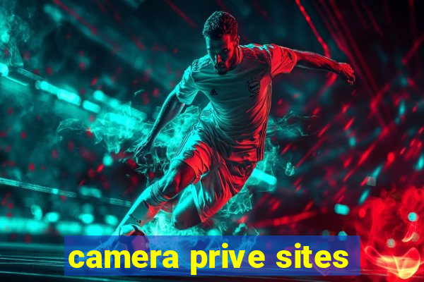 camera prive sites